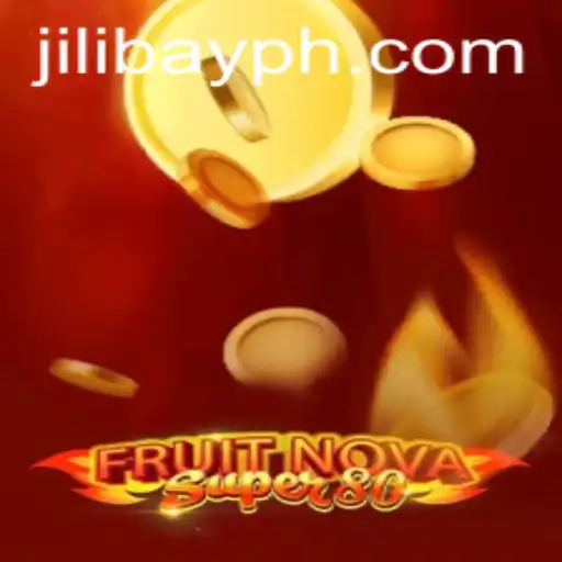 Discovering FruitNovaSuper80: A Captivating Gaming Experience with Jilibay
