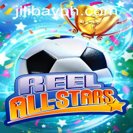 ReelAllStars: A New Era in Gaming with Jilibay